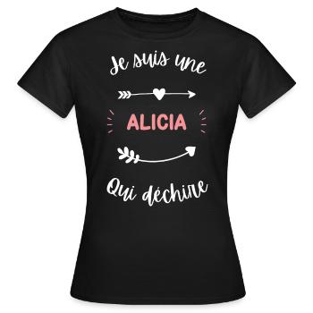 Je suis une Alicia qui déchire - T-shirt Femme - noir - Devant - AI Model Female 172 dark (172cm)