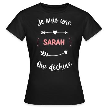 Je suis une Sarah qui déchire - T-shirt Femme - noir - Devant - AI Model Female 172 dark (172cm)