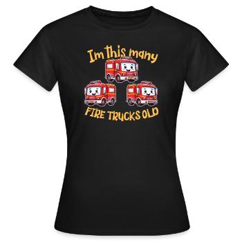 Cute Fire Truck - Im this many Firetrucks old - Women's T-Shirt - black - Front - AI Model Female 172 dark (172cm)
