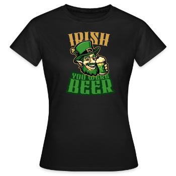 Irish you were Beer - Funny Irish St. Patricks Day - Frauen T-Shirt - Schwarz - Vorne - AI Model Female 172 dark (172cm)