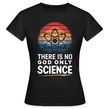 Atheismus Atheist Anti-Religion Agnostiker - Frauen T-Shirt - Schwarz - Vorne - AI Model Female 172 dark (172cm)