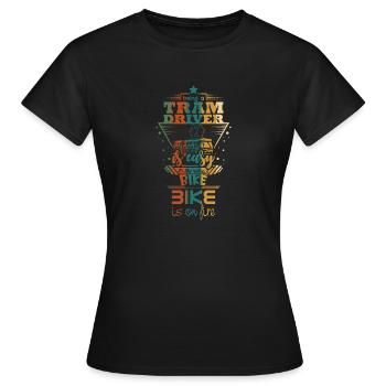 Conducteur de tram disant - T-shirt Femme - noir - Devant - AI Model Female 172 dark (172cm)