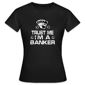 Banquiers - T-shirt Femme - noir - Devant - AI Model Female 172 dark (172cm)