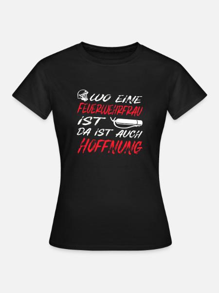 Feuerwehrfrau - Frauen T-Shirt - Schwarz