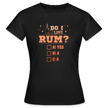 Rum Trinker - Frauen T-Shirt - Schwarz - Vorne - AI Model Female 172 dark (172cm)