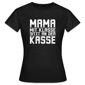Mama mit klasse sitzt an der kasse - Frauen T-Shirt - Schwarz - Vorne - AI Model Female 172 dark (172cm)