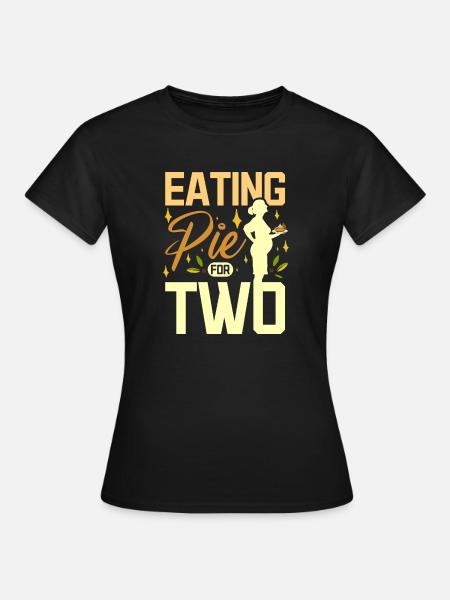 Eating pie for two - Frauen T-Shirt - Schwarz