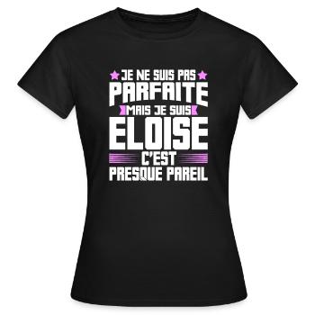Humour Citation Prénom Eloïse - T-shirt Femme - noir - Devant - AI Model Female 172 dark (172cm)