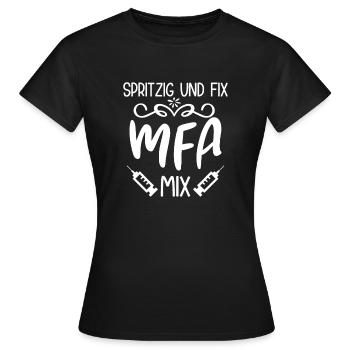 Arzthelferin Spritzig & Fix MFA - Frauen T-Shirt - Schwarz - Vorne - AI Model Female 172 dark (172cm)