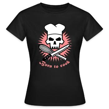 born_to_cook_3c - T-shirt Femme - noir - Devant - AI Model Female 172 dark (172cm)