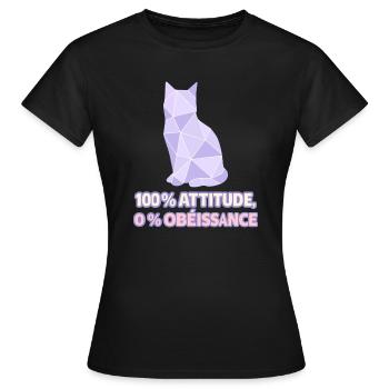 100% Attitude, 0% Obéissance – Chat géométrique - T-shirt Femme - noir - Devant - AI Model Female 172 dark (172cm)