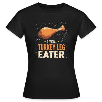 Mangeur officiel de cuisses de dinde - T-shirt Femme - noir - Devant - AI Model Female 172 dark (172cm)