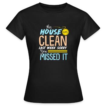 Lustiges sauberes Haus - Frauen T-Shirt - Schwarz - Vorne - AI Model Female 172 dark (172cm)