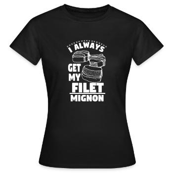 Filot Mignon Essen Lieblingsessen Geschenk Dinner - Frauen T-Shirt - Schwarz - Vorne - AI Model Female 172 dark (172cm)
