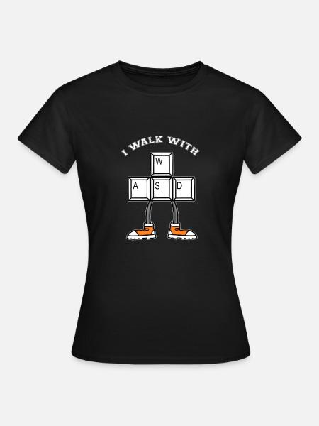 I WALK WITH WASD - Walking - Running - Women's T-Shirt - black