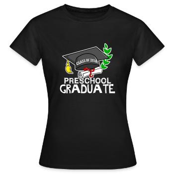 Preschool Graduate - class of 2018 - Women's T-Shirt - black - Front - AI Model Female 172 dark (172cm)