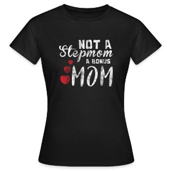 Stepmom Geschenk Stiefmutter Shirt Ziehmutter - Frauen T-Shirt - Schwarz - Vorne - AI Model Female 172 dark (172cm)