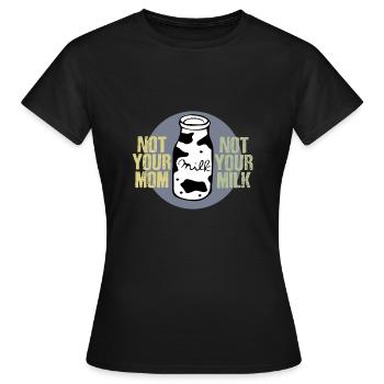 Pas votre lait - T-shirt Femme - noir - Devant - AI Model Female 172 dark (172cm)