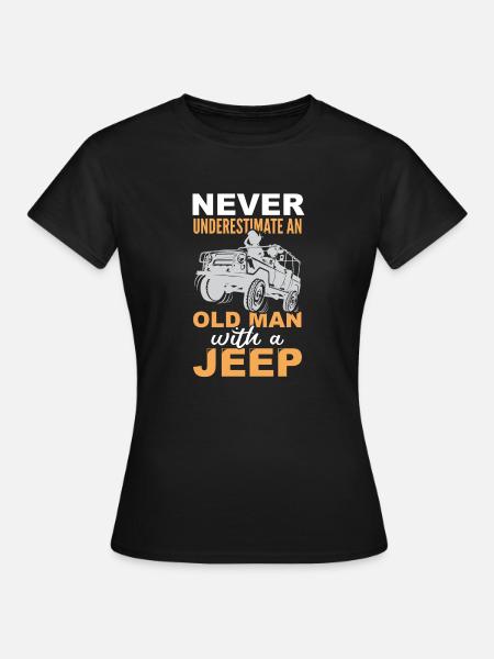 Alter Mann Jeep cooles Geschenk - Frauen T-Shirt - Schwarz