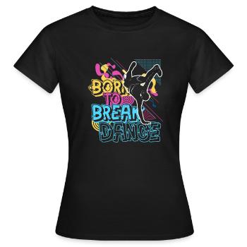 Hip Hop Breakdance Street Dance Tänzer Musik - Frauen T-Shirt - Schwarz - Vorne - AI Model Female 172 dark (172cm)