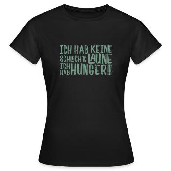 schlechte Laune wegen Hunger - Frauen T-Shirt - Schwarz - Vorne - AI Model Female 172 dark (172cm)