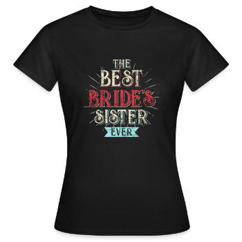 Schwester der Braut - Frauen T-Shirt - Schwarz - Vorne - AI Model Female 172 dark (172cm)