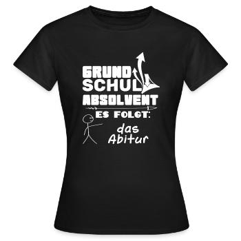 L'obtention du diplôme de l'école élémentaire, vient maintenant le diplôme d'études secondaires - T-shirt Femme - noir - Devant - AI Model Female 172 dark (172cm)