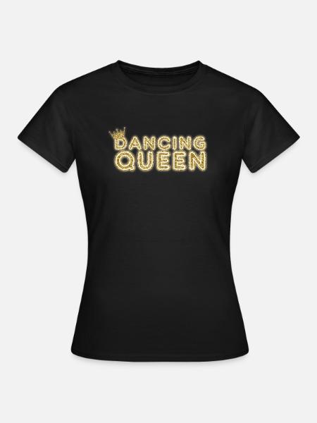 Dancing Queen - Women's T-Shirt - black