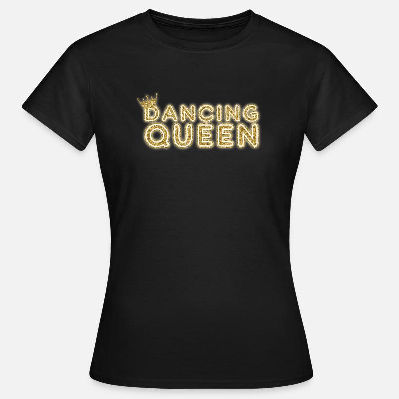 Dancing Queen - Women's T-Shirt - black