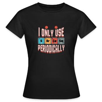 sarcasm - Women's T-Shirt - black - Front - AI Model Female 172 dark (172cm)