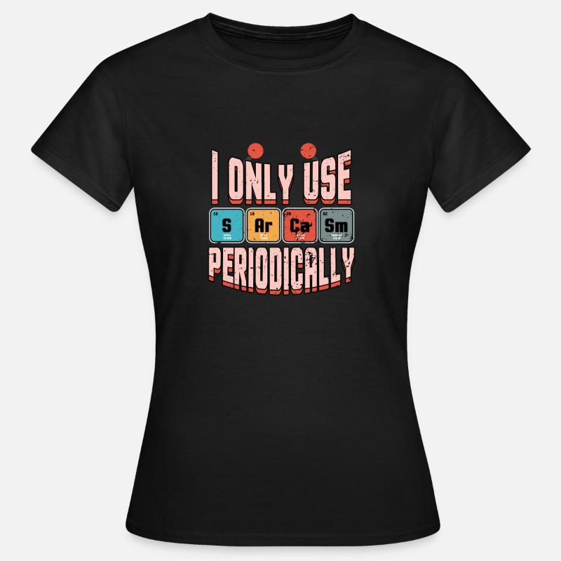 sarcasm - Women's T-Shirt - black