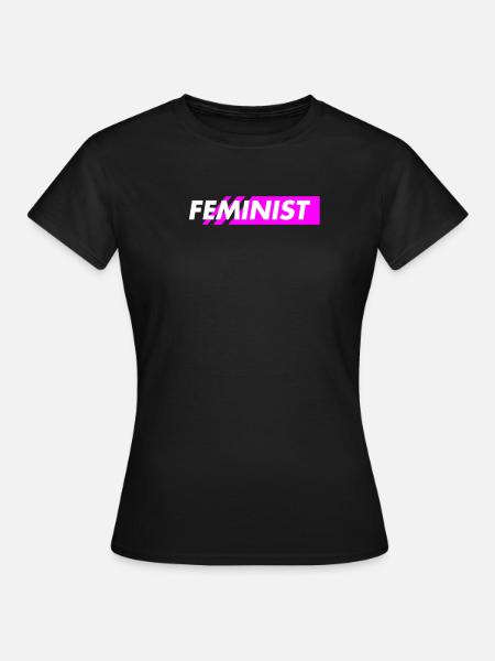 feminist - Frauen T-Shirt - Schwarz