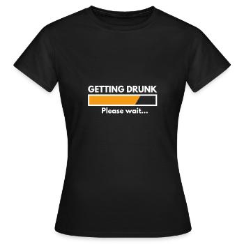 Se saouler, s'il vous plaît, attendez! - T-shirt Femme - noir - Devant - AI Model Female 172 dark (172cm)