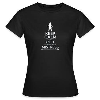 Freches Keep Calm Mistress und Domina Geschenk - Frauen T-Shirt - Schwarz - Vorne - AI Model Female 172 dark (172cm)