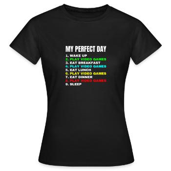 Mein perfekter Tag Lustige Videospieler Coole Videospiele - Frauen T-Shirt - Schwarz - Vorne - AI Model Female 172 dark (172cm)