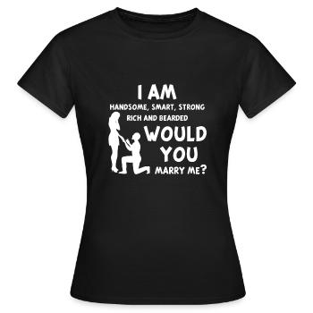 Heirat Antrag - Frauen T-Shirt - Schwarz - Vorne - AI Model Female 172 dark (172cm)