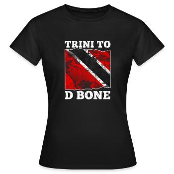 Trinidad Grafik | Trini To D Bone | Trinidad und - Frauen T-Shirt - Schwarz - Vorne - AI Model Female 172 dark (172cm)
