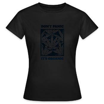 Do not Panic It's Organic - Do not panic it's orga - Women's T-Shirt - black - Front - AI Model Female 172 dark (172cm)