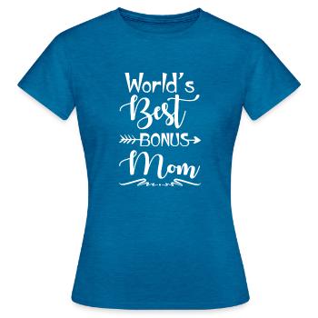 World Best Bonus Mom Ever Cute Stepmom Gift T Shir - Frauen T-Shirt - Antikblaues Saphir meliert - Vorne - AI Model Female 172 dark (172cm)