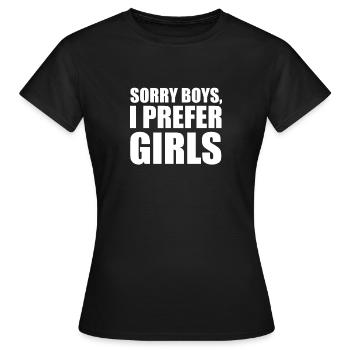 Drôle garçons désolé je préfère filles chemise lesbienne - T-shirt Femme - noir - Devant - AI Model Female 172 dark (172cm)