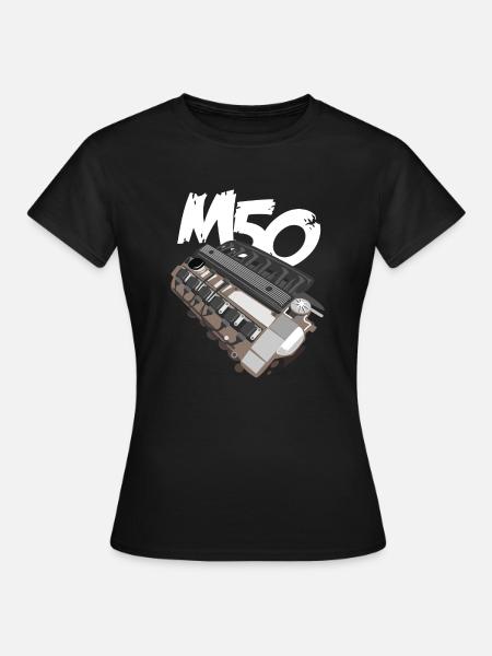 M50 Engine Motor Tuning E36 E30 Hobby Legende - Frauen T-Shirt - Schwarz
