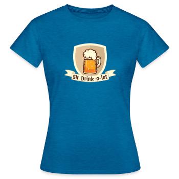 Sir Drink a lot - Säufer - Frauen T-Shirt - Antikblaues Saphir meliert - Vorne - AI Model Female 172 dark (172cm)