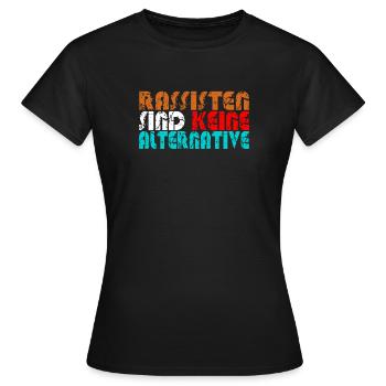 Alternative anti AFD contre la droite nazie - T-shirt Femme - noir - Devant - AI Model Female 172 dark (172cm)
