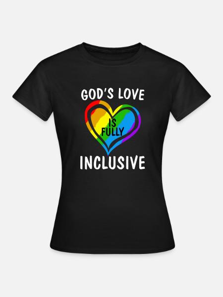 Miłość Boża jest w pełni włączającą chrześcijańską dumą gejowską - Dame-T-shirt - sort