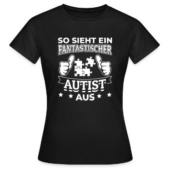 fantastischer autist - Frauen T-Shirt - Schwarz - Vorne - AI Model Female 172 dark (172cm)