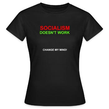 Le capitalisme anti-socialisme ne fonctionne pas - T-shirt Femme - noir - Devant - AI Model Female 172 dark (172cm)