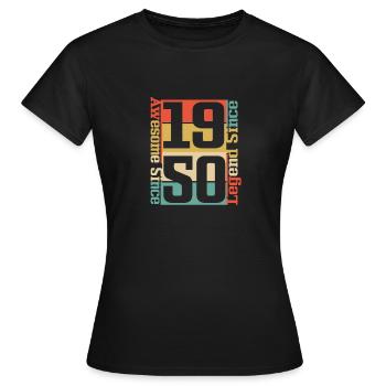 Awesome Since 1950, Legend Since 1950 - Women's T-Shirt - black - Front - AI Model Female 172 dark (172cm)