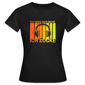 Ich höre dich nicht ich Zocke - Frauen T-Shirt - Schwarz - Vorne - AI Model Female 172 dark (172cm)