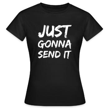 Ich werde es nur schicken Motivation Fitness-Studio - Frauen T-Shirt - Schwarz - Vorne - AI Model Female 172 dark (172cm)