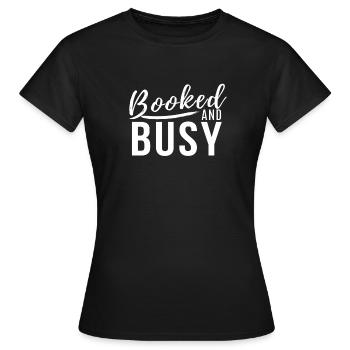 Réservé et occupé - T-shirt Femme - noir - Devant - AI Model Female 172 dark (172cm)